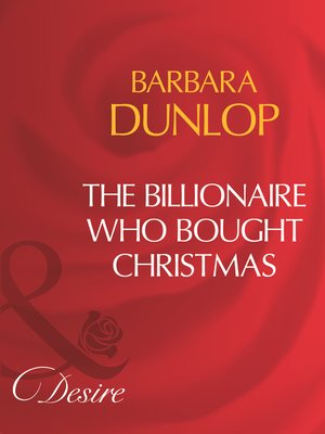 cover image of The Billionaire Who Bought Christmas
